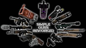 обзор модов #1 simple guns:reworked