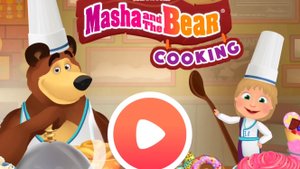 Маша и Медведь. Маша повар