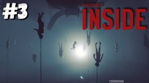 Inside прохождение #3 Ударная волна | На дне