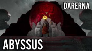 #27 Abyssus / Последнее оружие наше