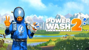 PowerWash Simulator 2 ▷ Мойдодыр