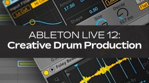 01. Layering Texture Sounds into Drums