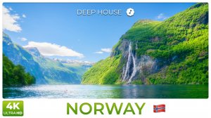 Норвегия в 4K – расслабляющая музыка в стиле Deep House | Фьорды, северное сияние и водопады