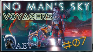 No Man's Sky 🌌VOYAGERS🚀 s07 Финал! Экспедиция Корветы!