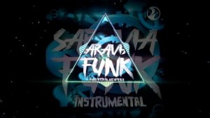 SARAVIA_FUNK_(Mega_Slowed_Instrumental)