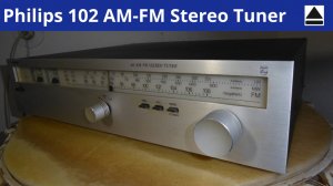 Philips 102 AM-FM Stereo Tuner