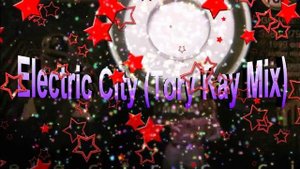 Electric City (Tory Kay Mix)