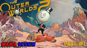 The Oter Worlds 2 Первый смотр! Part #1