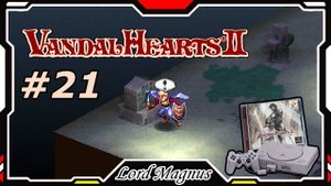 Прохожу Vandal Hearts 2 со своим переводом на Ru язык! #21 Ночная! Битва с 4-ой карты - "Фортуна"