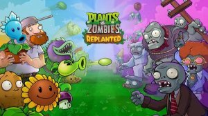 🌱 PvZ Replanted: Часть 1 - Остерегайтесь Зомби! 🌱