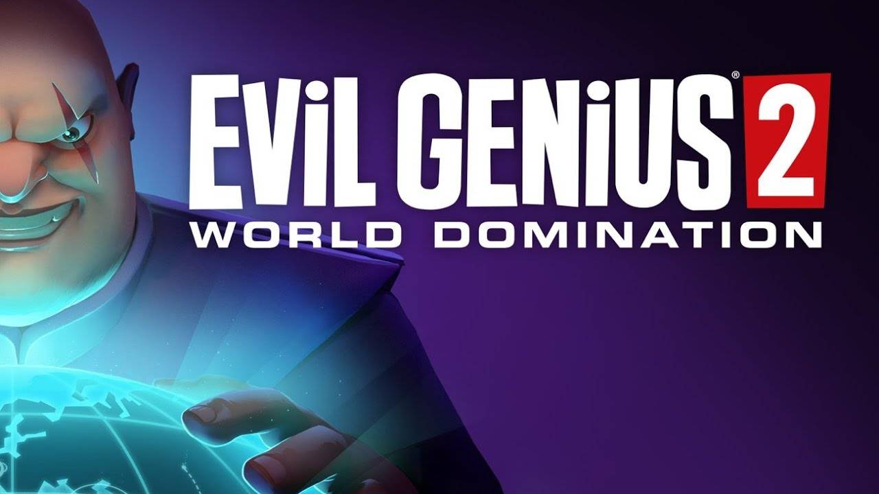 Evil Genius 2 World Domination смотреть онлайн