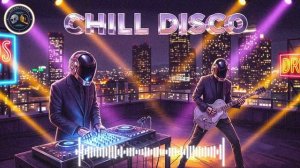 Night Skyline Funk & City Chill Disco Grooves 🌃✨