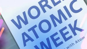 Международный форум «Всемирная атомная неделя 2025» | главные итоги!