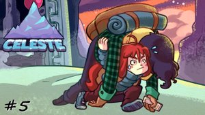 Глава 5. Зеркальный храм - #5 - Celeste