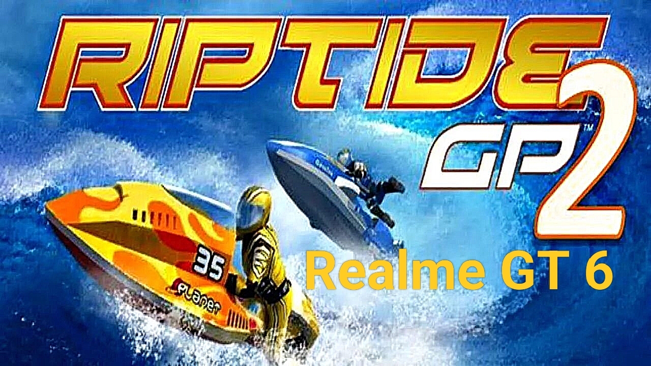 Riptide GP 2 v 2025.09.22 FHD+/MAX - Realme GT 6 смотреть онлайн
