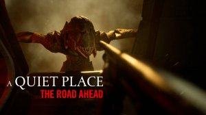 A Quiet Place: The Road Ahead #4 - Причина ненависти
