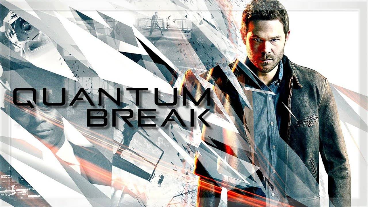 Quantum Break