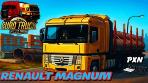🚚 ETS 2 1.56 / Рейс на Reno Magnum, (РП) Везу трубы на стройку, из  Осташков - Великий Новгород !!!