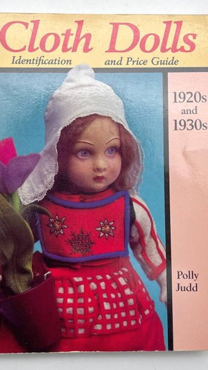 Редкая книга по антикварным куклам! Справочник Polly Judd “Cloth Dolls of the 1920s & 1930s”