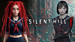 SILENT HILL f ► СТРИМ #3 ► САЙЛЕНТ ХИЛЛ ► ПРОХОЖДЕНИЕ НА РУССКОМ