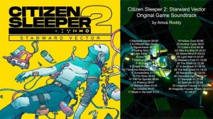 Citizen Sleeper 2: Starward Vector Original Game Soundtrack