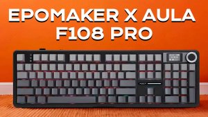 EPOMAKER X AULA F108 PRO полноразмерная механическая клавиатура