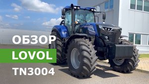 Обзор на трактор LOVOL TN3004