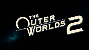 The Outer Worlds 2  вторая серия на русский язык озвучивал B13