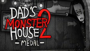Dad's Monster House 2: MEDAL — первый смотр нового квеста к Хэллоуину 🎃