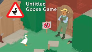 Untitled Goose Game #1 - Гусь Наводит Суету!