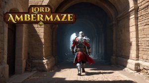 НАДО СПАСТИ СЕСТРУ - Lord Ambermaze
