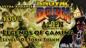 Brutal Doom Alien Vendetta - Level 10: Toxic Touch