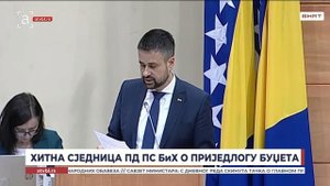 Хитна сједница ПД ПС БиХ о приједлогу буџета