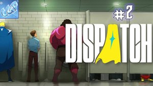 Dispatch ► Глава 3 и 4! Прохождение игры - 2