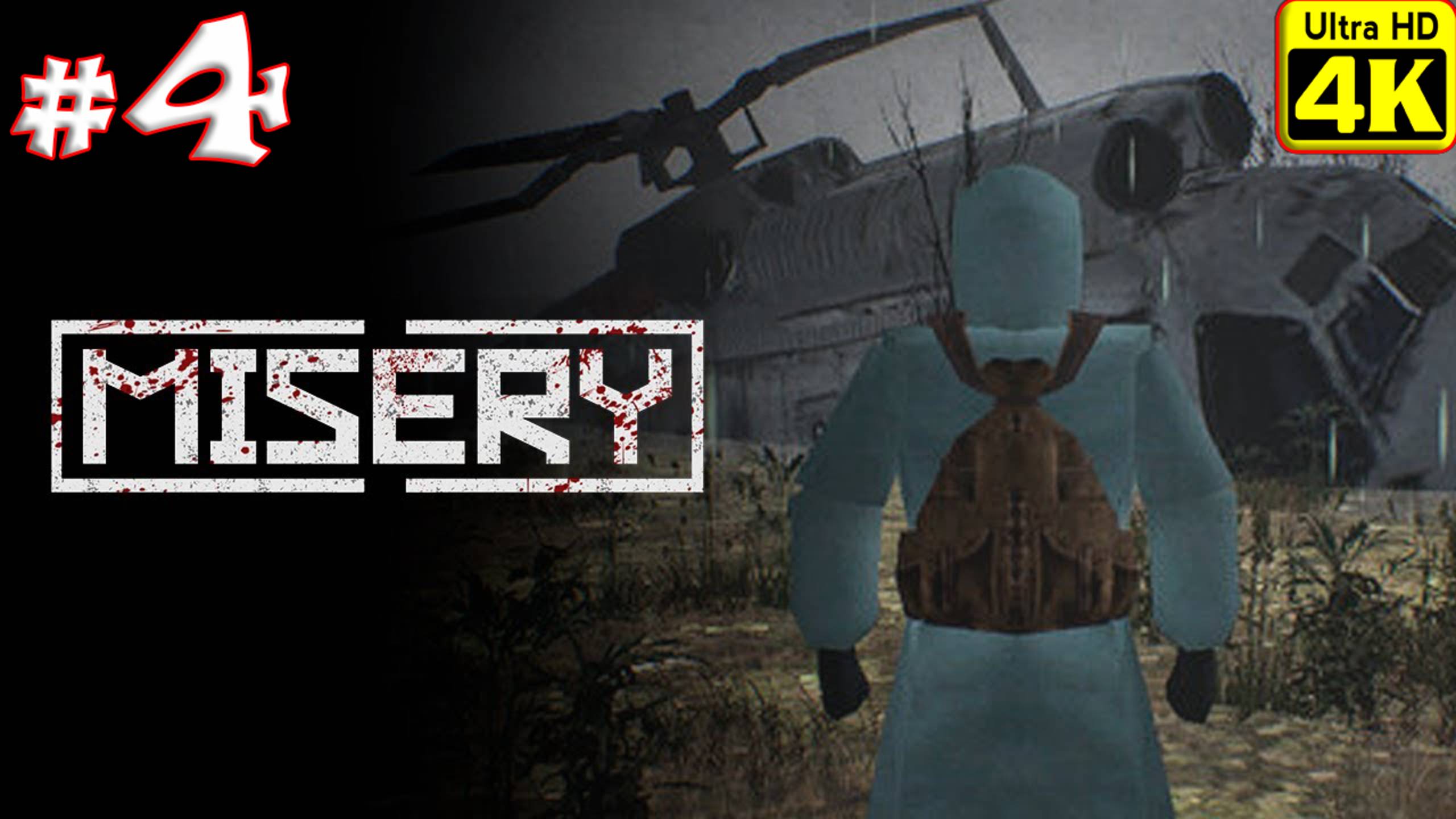 Misery [4K] ➤ Прохождение ➤ Часть 4