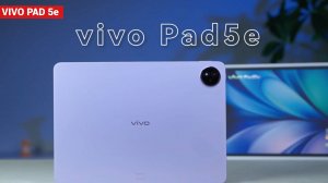 RUS 10-2025 Планшет Vivo Pad5e обзор