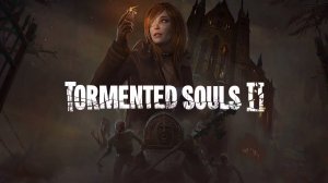 Tormented Souls 2: ПРОХОЖДЕНИЕ-5