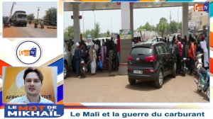 Les Mots de MIKHAÏL Le Mali Et La Guerre Du Carburant