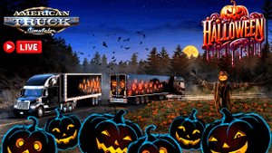 🔴 American Truck Simulator ➤ 🎃 ПРОХОЖДЕНИЕ ХЕЛЛОУИН ИВЕНТА🎃
