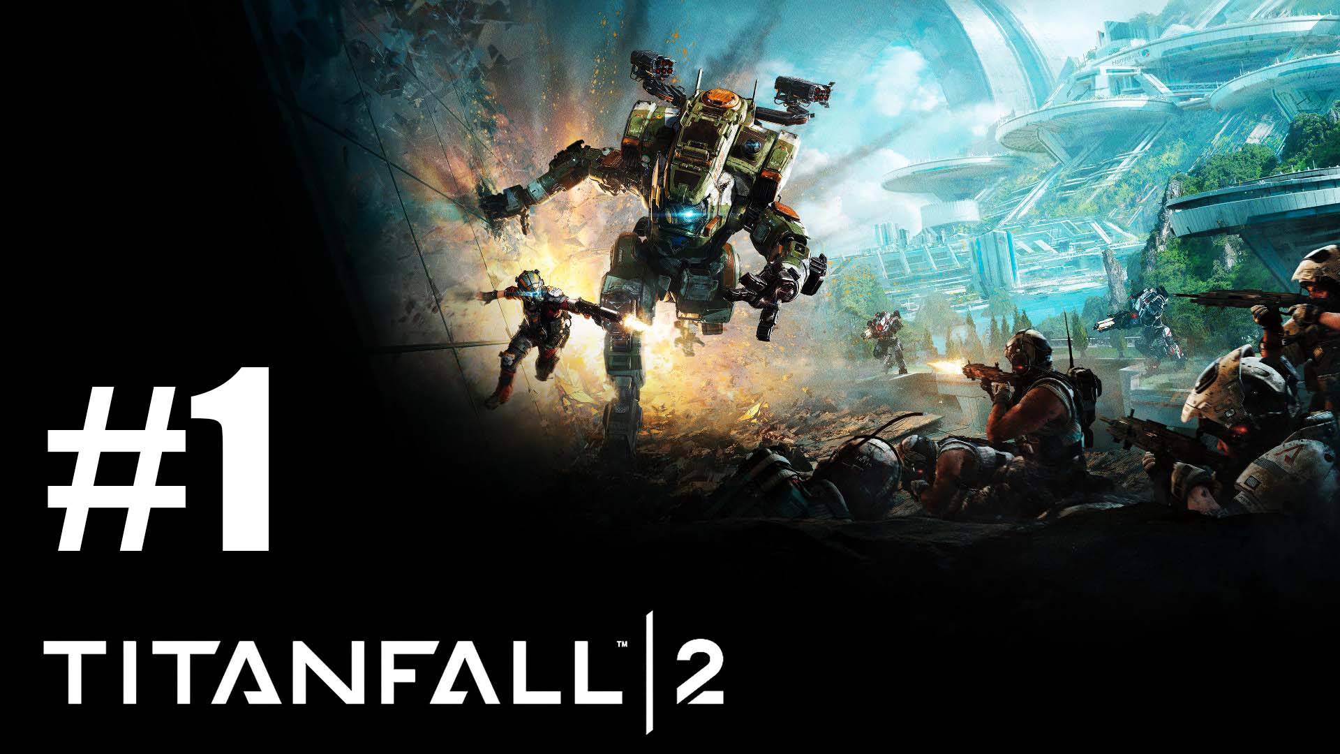 Titanfall 2 part 1