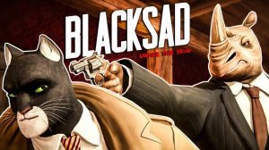 BLACKSAD: THE UNDER SKIN ◆ 2 СЕРИЯ ◆ КОТЯРА С ФИНГАЛОМ