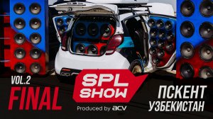 Соревнования по автозвуку и тюнингу SPL Show by ACV в городе Пскент Ташк. Обл. Финал 2025 VOL.2