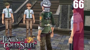 (PC) The Legend of Heroes: Trails of Cold Steel Прохождение - Часть 66