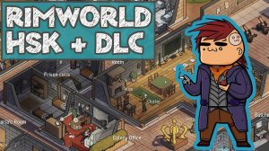 Rimworld HSK 1.5 + DLC. Сложность: Пекло/Жестокость