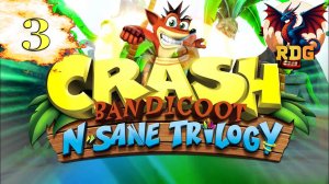 Crash Bandicoot N. Sane Trilogy Прохождение #3