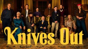 Достать ножи (Knives Out). Детектив, комедия, драма, криминал. Обзор
