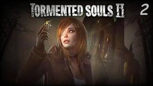 Tormented Souls 2  №2