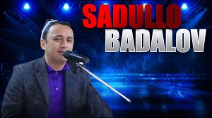 SADULLO BADALOV  MP3  OSHDA AYTILADIGAN Q'OSHIQLARI