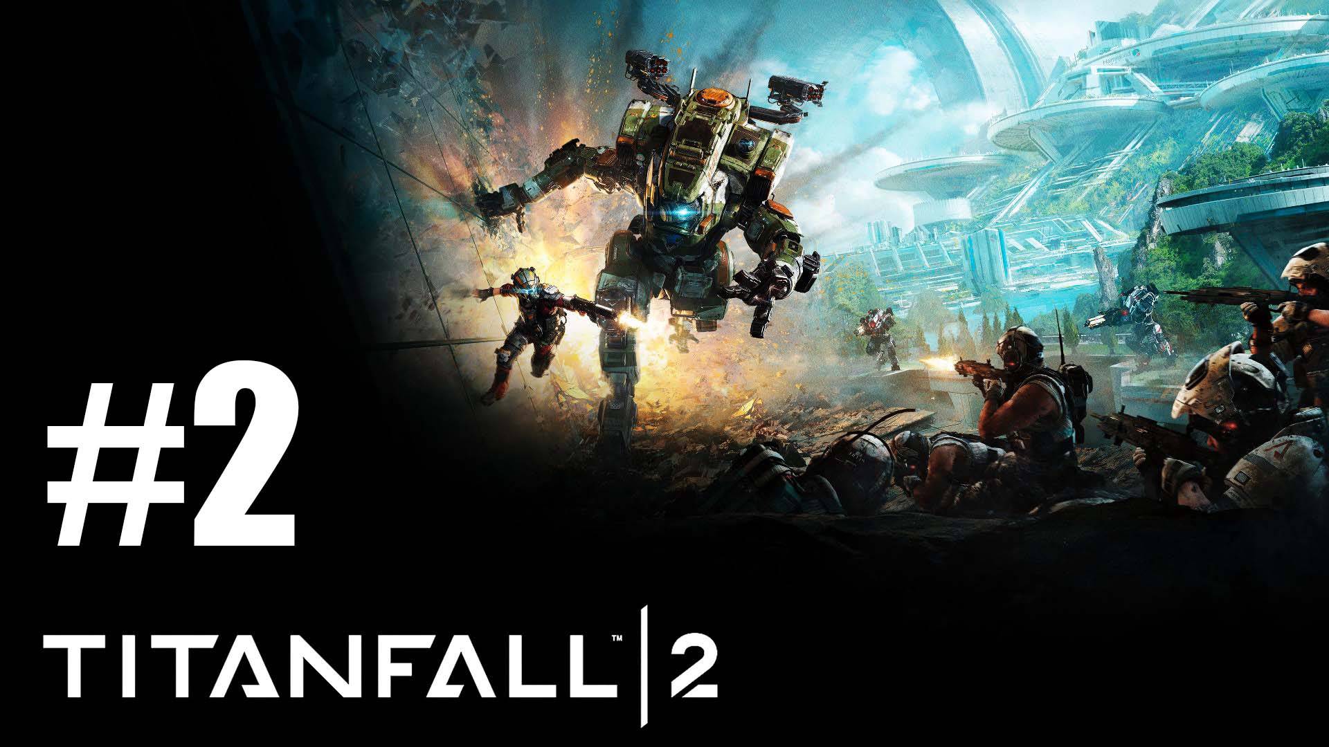 Titanfall 2 part 2