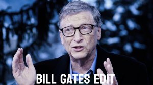 𝗕𝗶𝗹𝗹 𝗚𝗮𝘁𝗲𝘀 𝗘𝗱𝗶𝘁